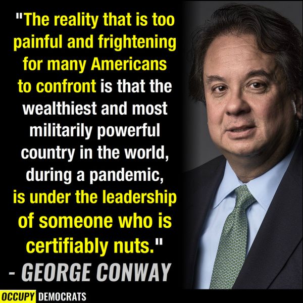 do you have any idea who George Conway is??...